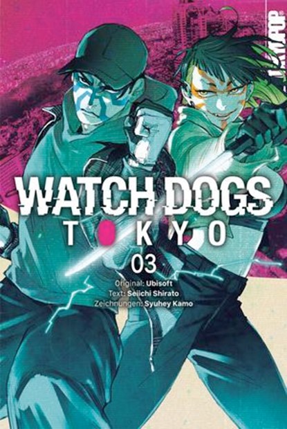 Watch Dogs Tokyo, Band 03, Seiichi Shirato ; Shuhei Kamo ; Ubisoft - Ebook - 9783759333247