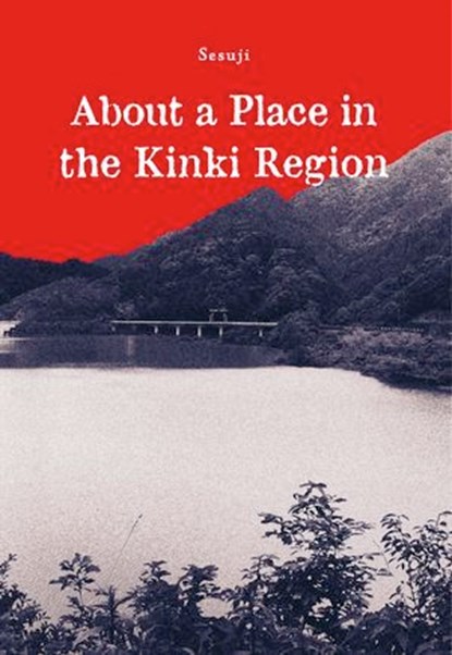 About a place in the Kinki Region, Sesuji - Ebook - 9783759334534