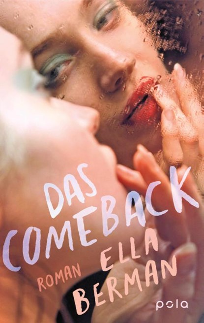 Das Comeback, Ella Berman - Gebonden - 9783759600097