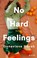 No Hard Feelings, Genevieve Novak - Paperback - 9783759600233