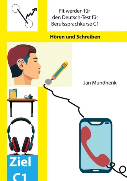 Fit werden für den Deutsch-Test für Berufssprachkurse C1, Jan Mundhenk - Paperback - 9783759706096