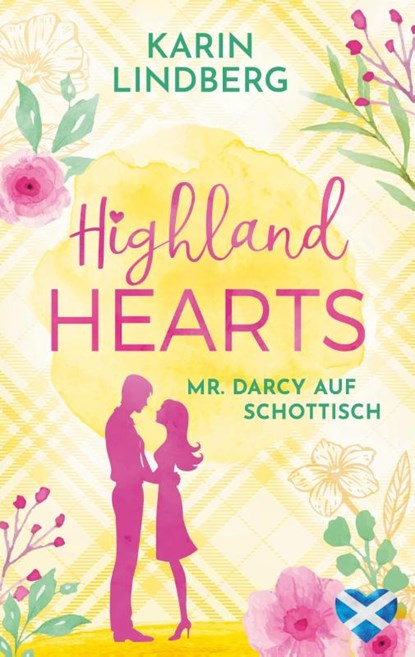 Highland Hearts - Mr. Darcy auf Schottisch, Karin Lindberg - Paperback - 9783759718471