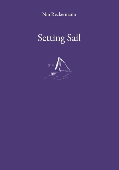Setting Sail, Nin Reckermann - Paperback - 9783759749673