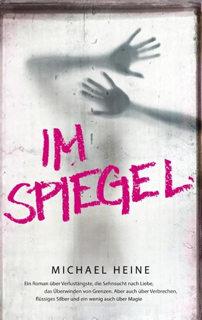 Im Spiegel, HEINE,  Michael - Paperback - 9783759771315