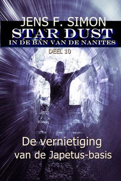 De vernietiging van de Japetus-basis (STAR-DUST 10), Jens F. Simon - Ebook - 9783759813657