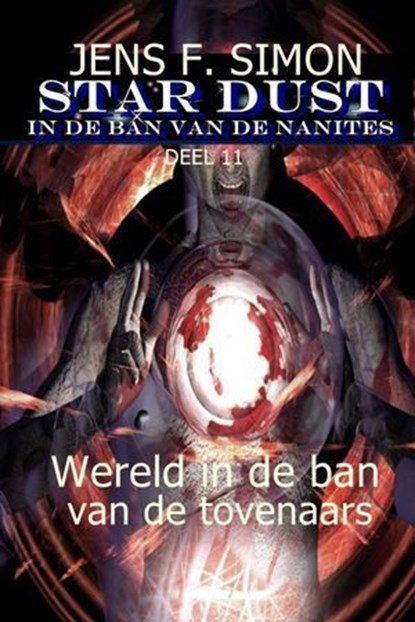 Wereld in de ban van de tovenaars (STAR-DUST 11), Jens F. Simon - Ebook - 9783759816832