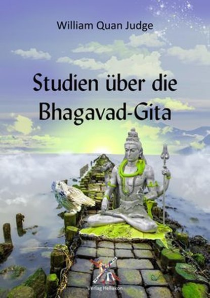 Studien über die Bhagavad-Gita, William Quan Judge - Ebook - 9783759827814