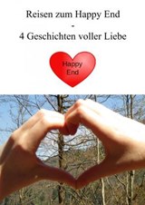 Reisen zum Happy End - Mia Mühlemann - 9783759855558
