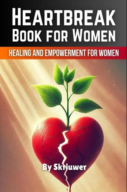 Heartbreak Book for Women, Skriuwer. com - Paperback - 9783759888594