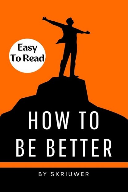How to Be Better Book, Skriuwer. com - Paperback - 9783759888990