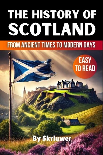 Skriuwer. com: History of Scotland Book, Skriuwer. com - Paperback - 9783759893468
