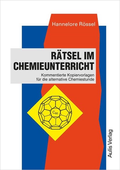 Rätsel im Chemieunterricht, Hannelore Rössel - Paperback - 9783761427347