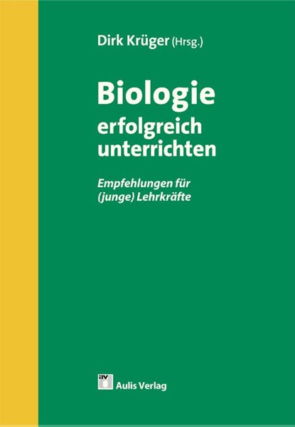 Biologie erfolgreich unterrichten, Dirk Krüger - Paperback - 9783761428627