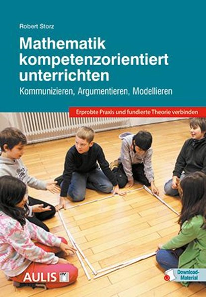 Mathematik kompetenzorientiert unterrichten, Robert Storz - Paperback - 9783761429730