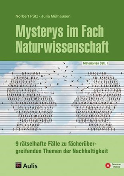 Mysterys im Fach Naturwissenschaft, Norbert Pütz ; Julia Mühlhausen - Paperback - 9783761430019