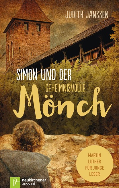 Simon und der geheimnisvolle Mönch, Judith Janssen - Gebonden - 9783761563007