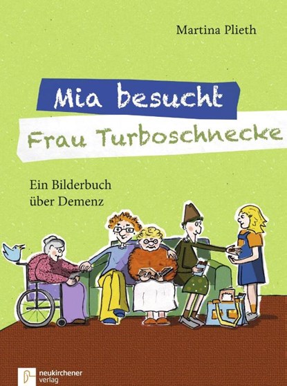 Mia besucht Frau Turboschnecke, Martina Plieth - Gebonden - 9783761564240