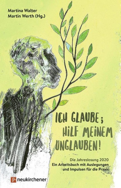 Ich glaube; hilf meinem Unglauben!, Martina Walter ; Martin Werth - Paperback - 9783761566503