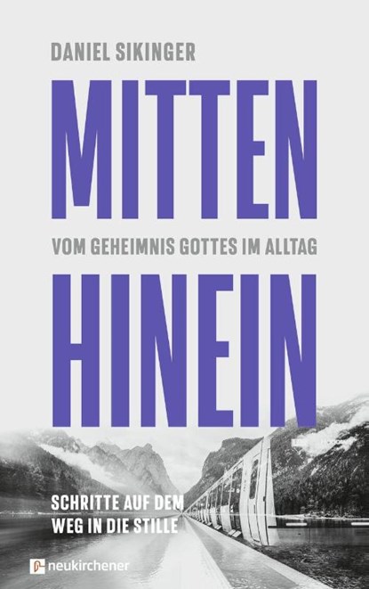 Mitten hinein, Daniel Sikinger - Paperback - 9783761570289