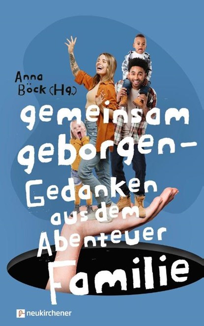 gemeinsam geborgen, Anna Böck - Gebonden - 9783761570401