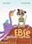 Ebse probiert was Neues, Maike Siebold - Gebonden - 9783761570593