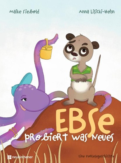 Ebse probiert was Neues, Maike Siebold - Gebonden - 9783761570593