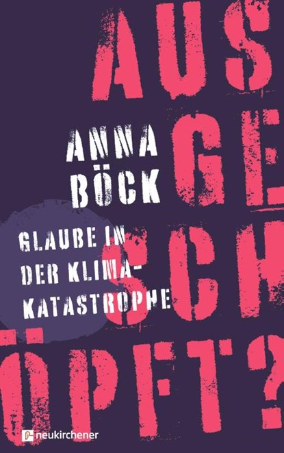 ausgeschöpft?, Anna Böck - Gebonden - 9783761570654