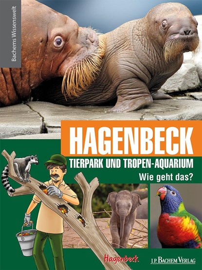 Hagenbeck Tierpark und Tropen-Auqarium - Wie geht das?, niet bekend - Gebonden - 9783761629819