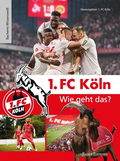 1. FC Köln - Wie geht das?, 1. Fc Köln - Gebonden - 9783761633571