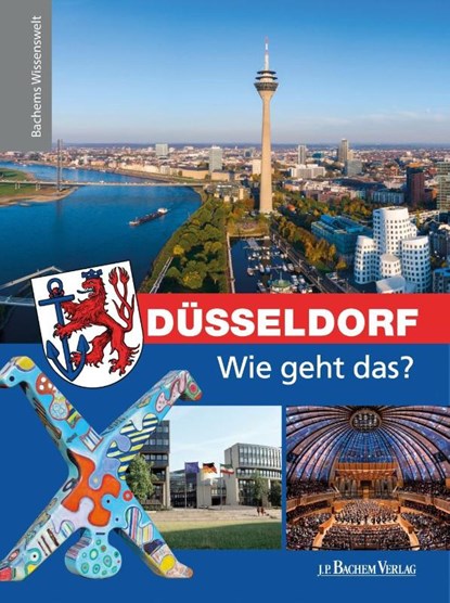 Düsseldorf - Wie geht das?, Sara Ebertz - Gebonden - 9783761633694