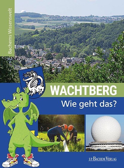 Wachtberg - Wie geht das?, Sara Ebertz - Paperback - 9783761634424