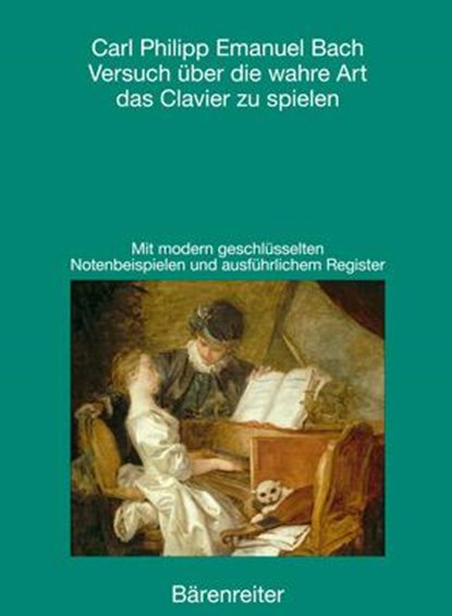 Versuch über die wahre Art das Clavier zu spielen, Carl Philipp Emanuel Bach - Paperback - 9783761811993