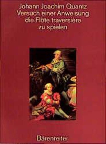 Versuch einer Anweisung die Flöte traversiere zu spielen, Johann Joachim Quantz - Paperback - 9783761813904