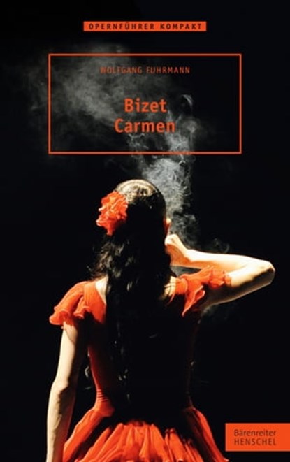 Bizet. Carmen, Wolfgang Fuhrmann - Ebook - 9783761870754