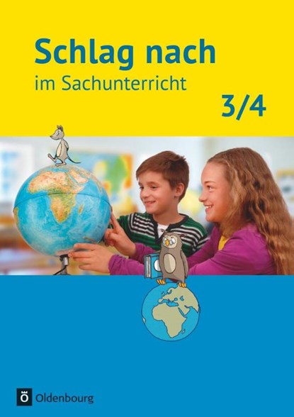 Schlag nach im Sachunterricht 3./4. Schuljahr - Ausgabe für Baden-Württemberg - Schülerbuch, Barbara Kiesinger-Jehle ; Beate Manchen-Bürkle ; Simone Müller ; Antje Petruschka - Paperback - 9783762704904