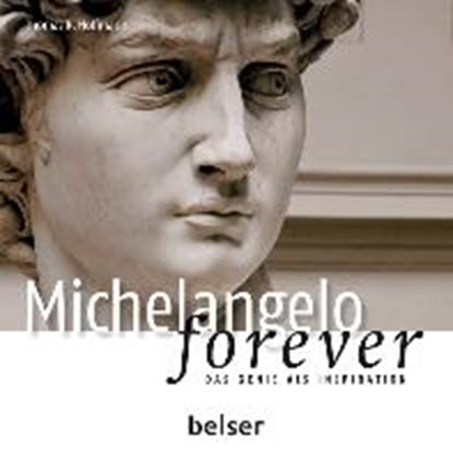 Michelangelo forever, HOFFMANN,  Thomas R. - Gebonden - 9783763026951