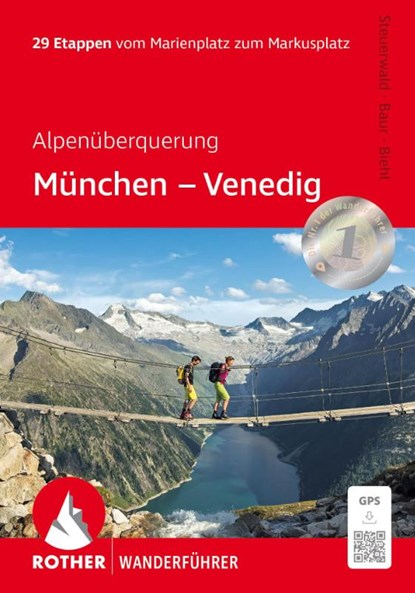 Alpenüberquerung München - Venedig, Dirk Steuerwald ; Stephan Baur ; Vera Biehl - Paperback - 9783763314171