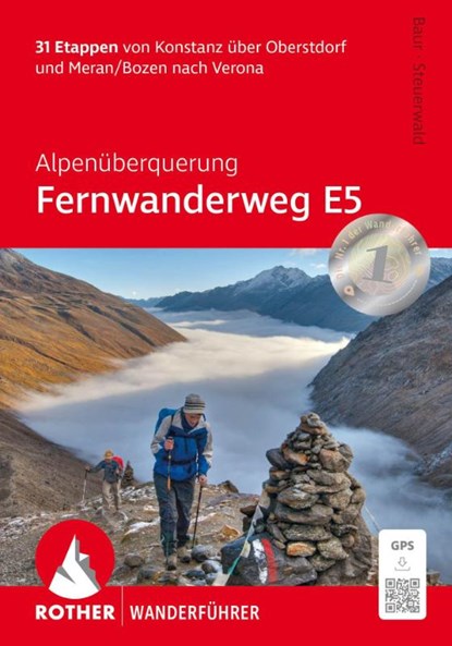 Alpenüberquerung Fernwanderweg E5, Rother Wanderführer, Stephan Baur ; Dirk Steuerwald - Paperback - 9783763315277