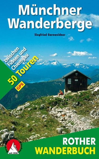 Münchner Wanderberge, Siegfried Garnweidner - Paperback - 9783763330119