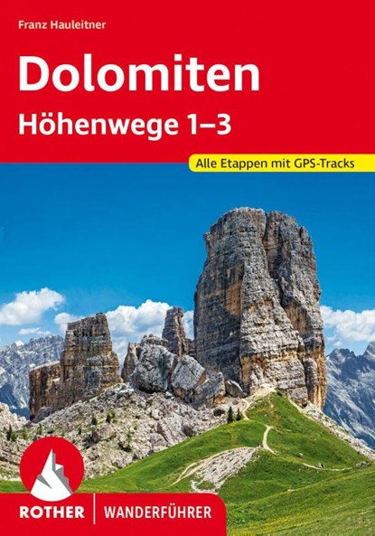 Dolomiten Höhenwege 1-3, Franz Hauleitner - Paperback - 9783763331031