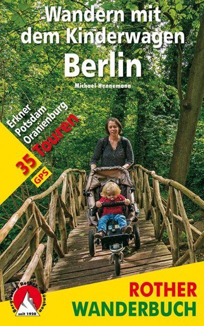Wandern mit dem Kinderwagen Berlin, Michael Hennemann - Paperback - 9783763331345