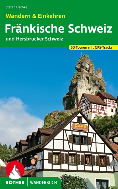 Fränkische Schweiz - Wandern & Einkehren, Stefan Herbke - Paperback - 9783763331932