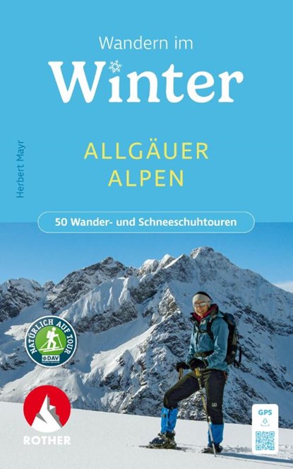 Wandern im Winter - Allgäuer Alpen, Herbert Mayr - Paperback - 9783763334230