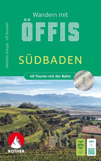 Wandern mit Öffis Südbaden, Matthias Schopp ; Ulf Streubel - Paperback - 9783763334414