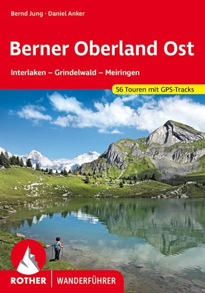 Berner Oberland - Ost (wf) 60T Interlaken-Grindelwald GPS, niet bekend - Overig - 9783763340125
