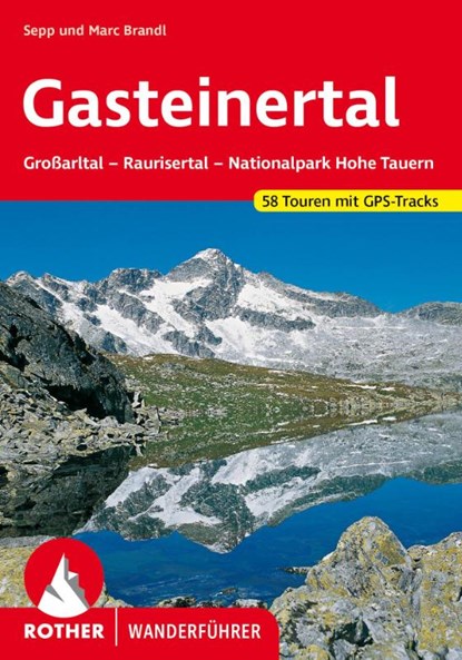 Gasteinertal, Sepp Brandl ; Marc Brandl - Paperback - 9783763340217