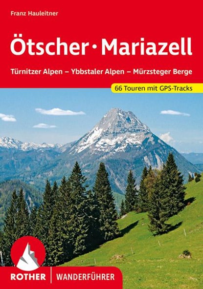 Ötscher - Mariazell, Franz Hauleitner - Paperback - 9783763340262