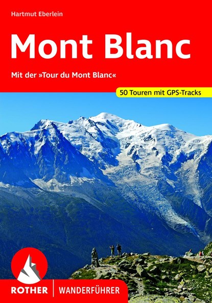 Mont Blanc, Hartmut Eberlein - Paperback - 9783763340774