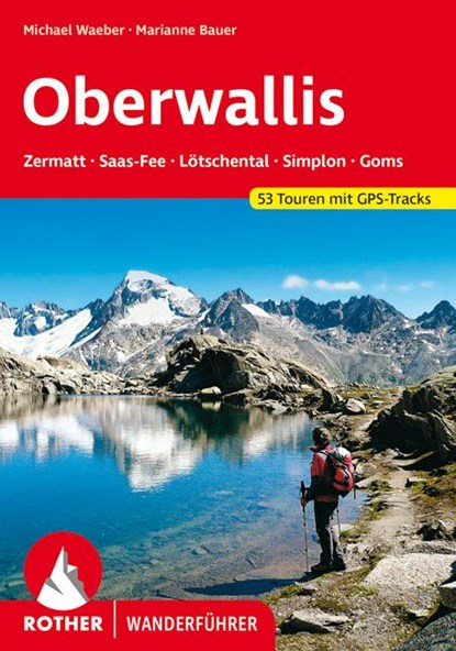 Wallis - Oberwallis, Michael Waeber ;  Marianne Bauer - Paperback - 9783763341276