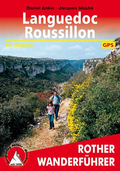 Languedoc Roussillon, Daniel Anker ;  Jaques Maubé - Paperback - 9783763343065